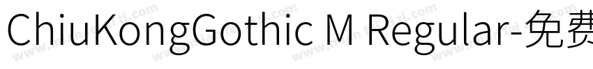 ChiuKongGothic M Regular字体转换